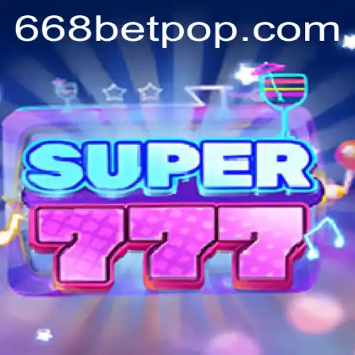 Exploring the Exciting World of Super777: A Casino Game Revolutionized by 668bet