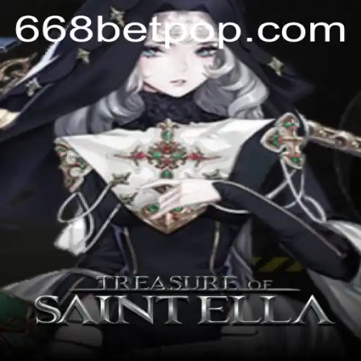 Discover TreasureofSaintElla and the Thrilling World of 668bet