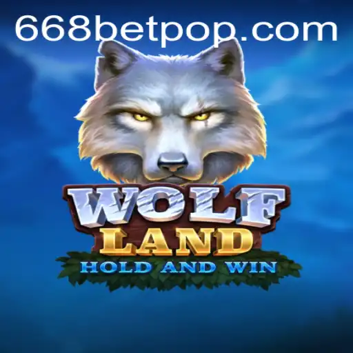 Exploring the Thrilling World of WolfLand: A 668bet Gaming Adventure